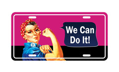 Rosie The Riveter- License Plate - "We Can Do It"